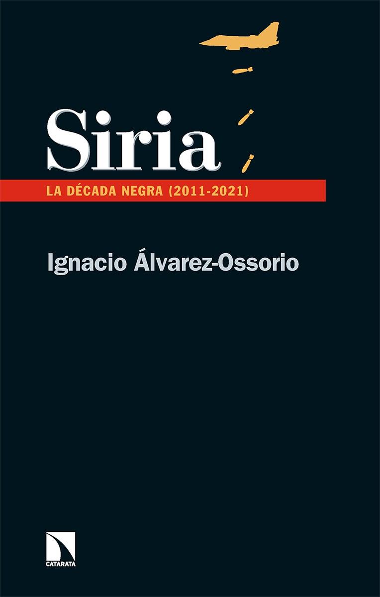 SIRIA | 9788413524108 | ÁLVAREZ-OSSORIO, IGNACIO