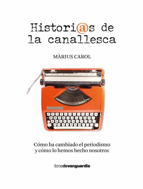 HISTORIAS DE LA CANALLESCA | 9788418604232 | CAROL PAÑELLA, MARIUS