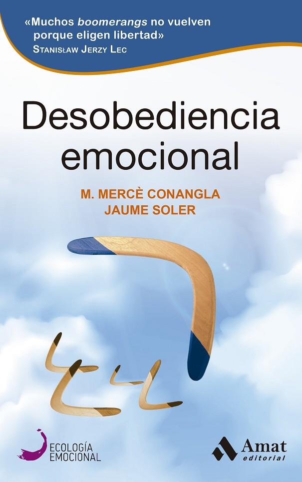 DESOBEDIENCIA EMOCIONAL | 9788497355407 | CONANGLA, MERCÈ/SOLER, JAUME
