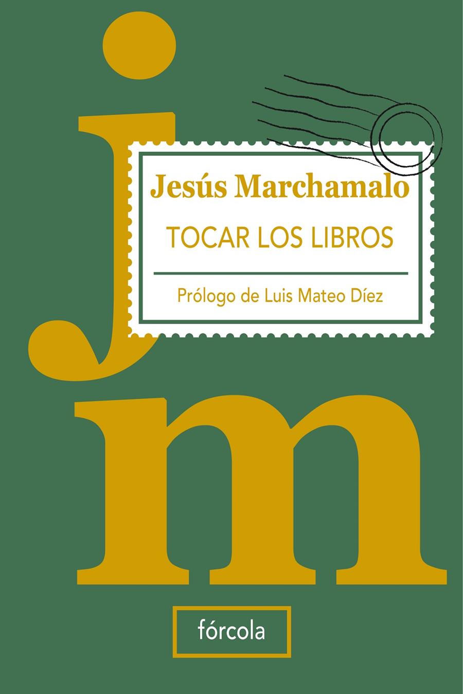 TOCAR LOS LIBROS | 9788493632199 | MARCHAMALO, JESÚS