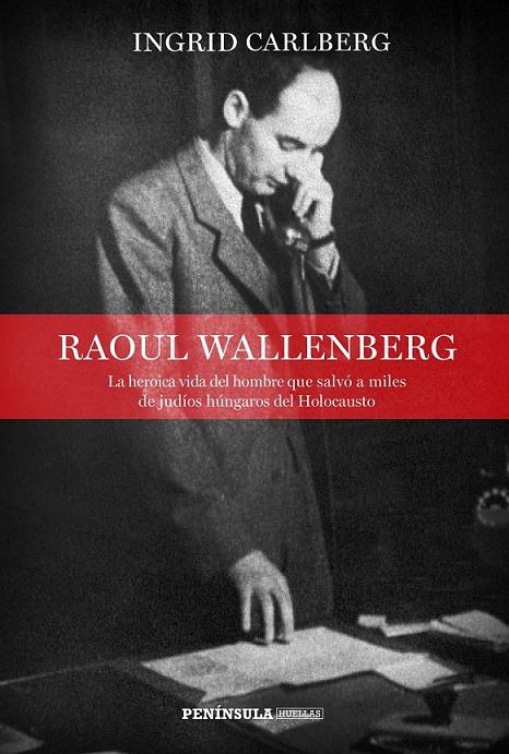 RAOUL WALLENBERG | 9788499426693 | CARLBERG, INGRID