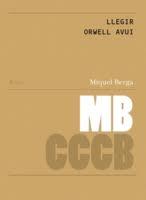LLEGIR ORWELL AVUI / READING ORWELL TODAY | 9788461766185 | BERGA BAGUÉ, MIQUEL
