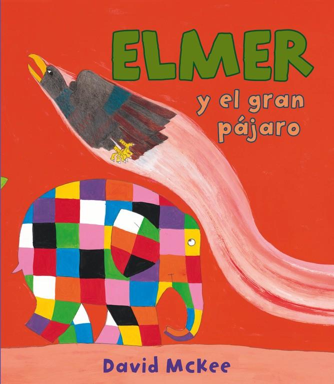 ELMER Y EL GRAN PÁJARO (ELMER. PRIMERAS LECTURAS) | 9788448843564 | MCKEE, DAVID