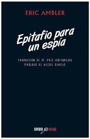EPITAFIO PARA UN ESPÍA | 9788492840779 | AMBLER, ERIC