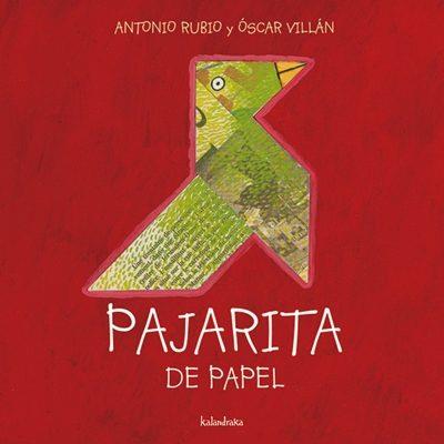 PAJARITA DE PAPEL | 9788493378004 | RUBIO, ANTONIO