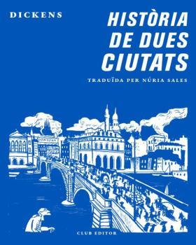 HISTÒRIA DE DUES CIUTATS | 9788473292870 | DICKENS, CHARLES