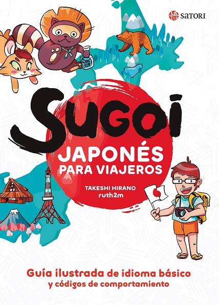 SUGOI. JAPONÉS PARA VIAJEROS | 9788417419448 | HIRANO/MARTINEZ