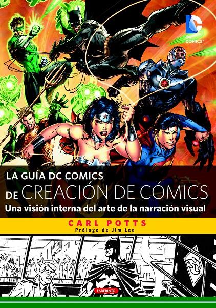 LA GUÍA DC COMICS DE CREACIÓN DE CÓMICS | 9788484838159 | POTTS, CARL