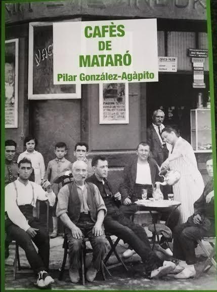 CAFÈS DE MATARÓ | 9788409190720 | GONZÁLEZ-AGÀPITO, PILAR