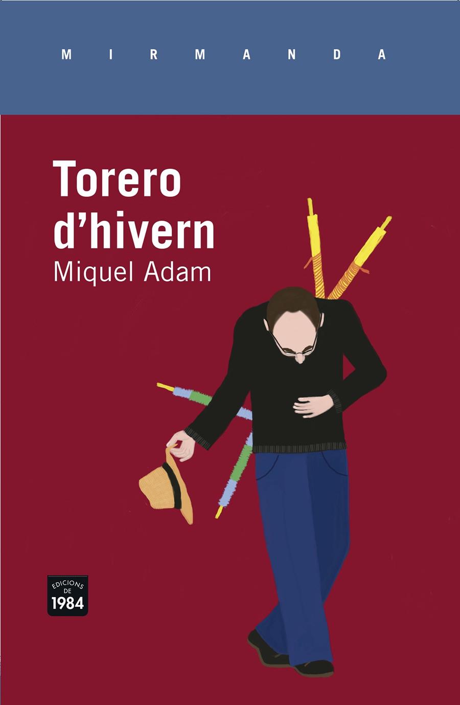 TORERO D'HIVERN | 9788415835646 | ADAM I RUBIRALTA, MIQUEL