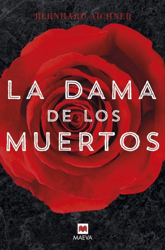 LA DAMA DE LOS MUERTOS | 9788416363278 | AICHNER, BERNHARD