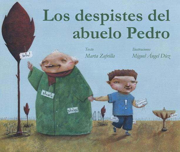 LOS DESPISTES DEL ABUELO PEDRO | 9788415241096 | ZAFRILLA, MARTA