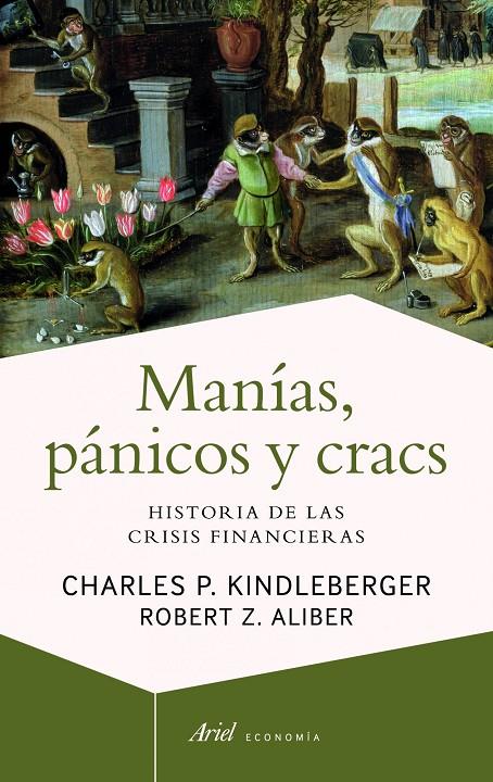 MANÍAS, PÁNICOS Y CRACS | 9788434404939 | KINDLEBERGER, CHARLES P./ALIBER, ROBERT Z.