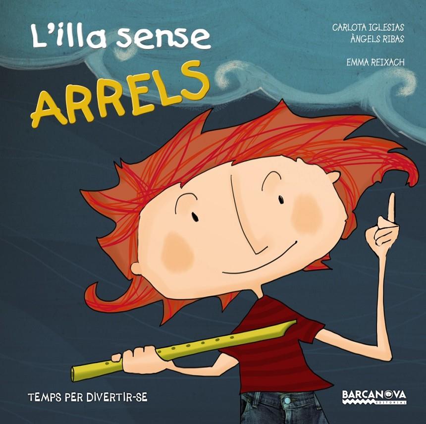 L ' ILLA SENSE ARRELS | 9788448932886 | IGLESIAS, CARLOTA/RIBAS, ÀNGELS