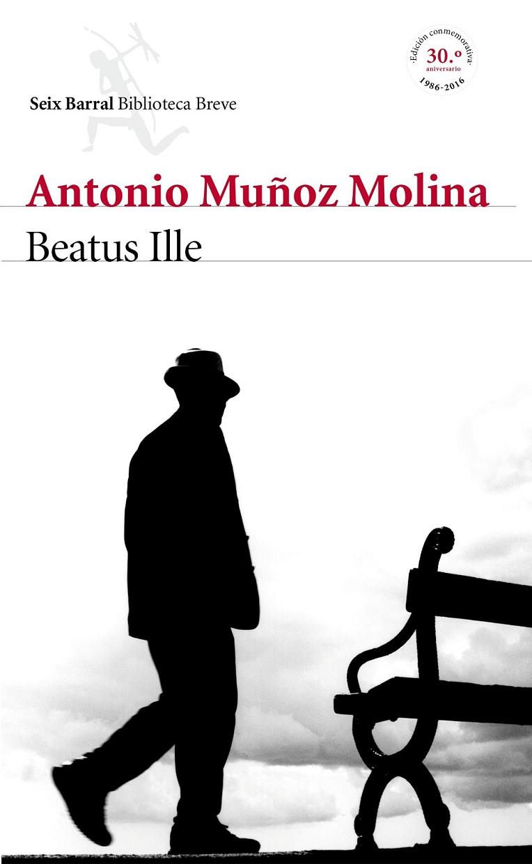 BEATUS ILLE | 9788432225765 | ANTONIO MUÑOZ MOLINA