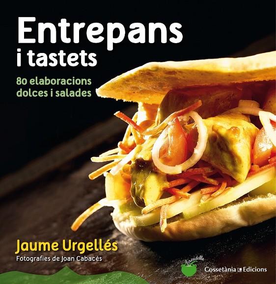 ENTREPANS I TASTETS | 9788490342008 | URGELLÉS, JAUME