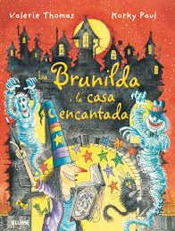 BRUIXA BRUNILDA I LA CASA ENCANTADA | 9788498018882 | THOMAS, VALERIE