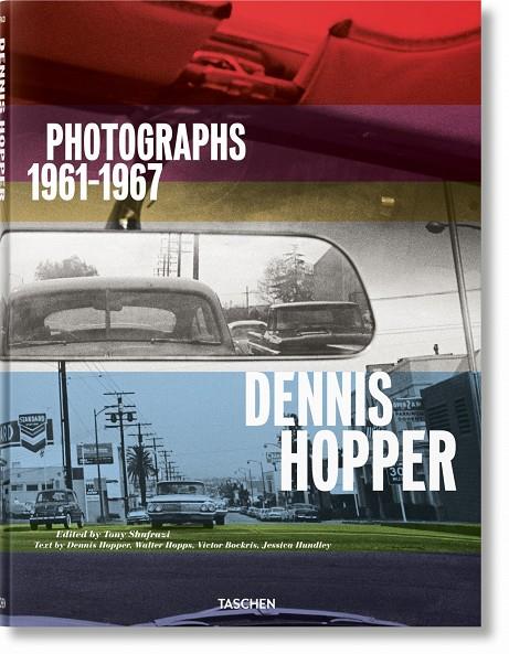 DENNIS HOPPER. PHOTOGRAPHS 1961–1967 | 9783836570992 | BOCKRIS, VICTOR/HOPPS, WALTER/HUNDLEY, JESSICA/SHAFRAZI, TONY