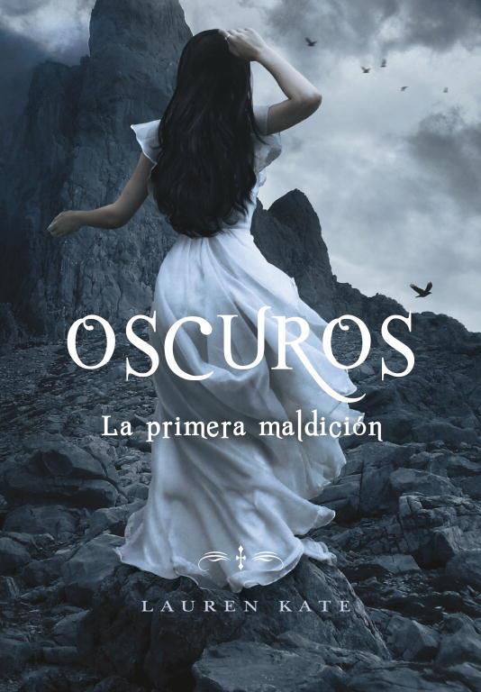 OSCUROS. LA PRIMERA MALDICIÓN (OSCUROS 4) | 9788484418856 | KATE,LAUREN