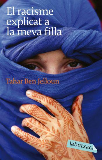 EL RACISME EXPLICAT A LA MEVA FILLA | 9788496863811 | TAHAR BEN JELLOUN