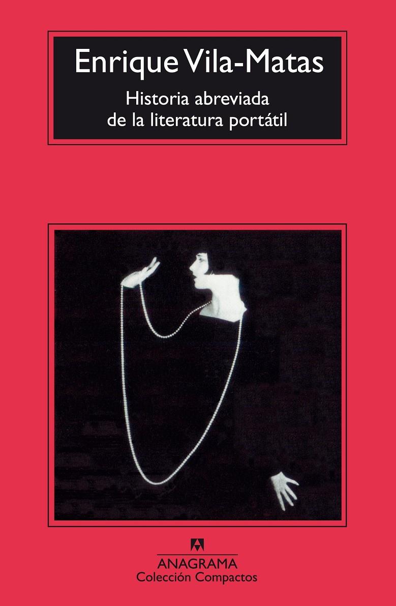 HISTORIA ABREVIADA DE LA LITERATURA PORTÁTIL | 9788433966483 | VILA MATAS, ENRIQUE