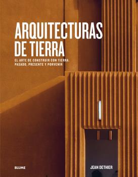 ARQUITECTURAS DE TIERRA | 9788417757656 | COHEN, JEAN LOUIS/DETHIER, JEAN