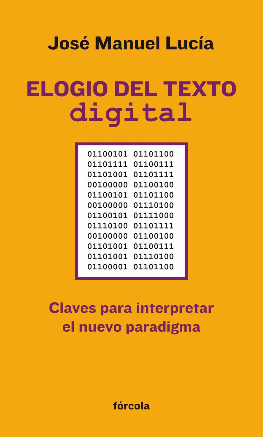 ELOGIO DEL TEXTO DIGITAL | 9788415174301 | LUCÍA MEGÍAS, JOSÉ MANUEL