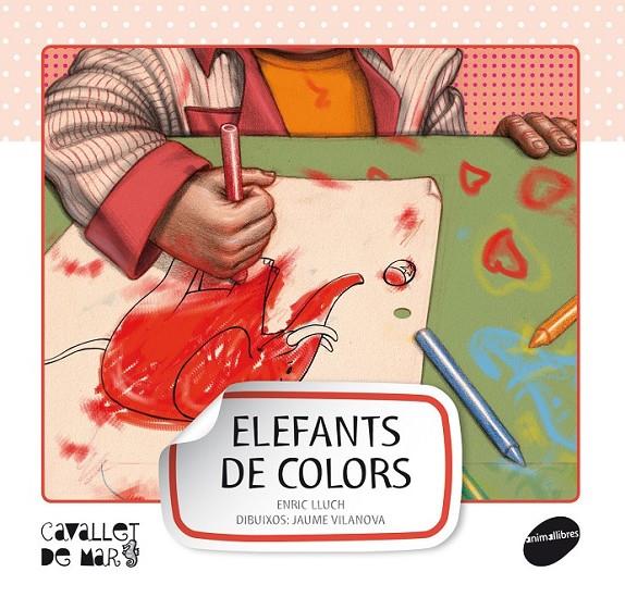 ELEFANTS DE COLORS | 9788415095552 | LLUCH GIRBÉS, ENRIC
