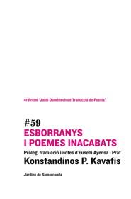 ESBORRANYS I POEMES INACABATS | 9788497663977 | KONSTANDINOS P. KAVAFIS