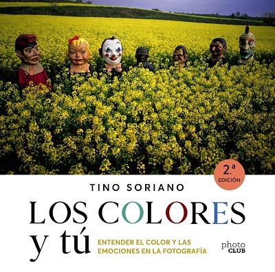 LOS COLORES Y TÚ | 9788441543744 | SORIANO, TINO