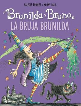 BRUNILDA Y BRUNO. LA BRUJA BRUNILDA (2023) | 9788418075001 | THOMAS, VALERIE/KORKY, PAUL