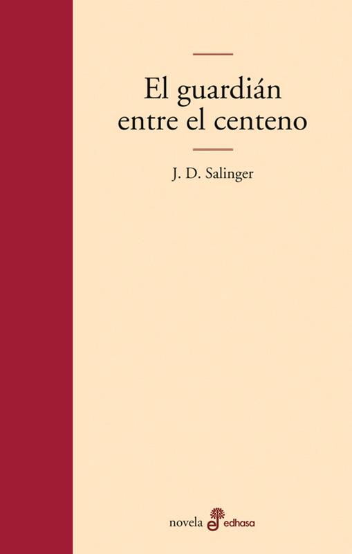 EL GUARDIAN ENTRE EL CENTENO | 9788435008952 | SALINGER, JEROME D.