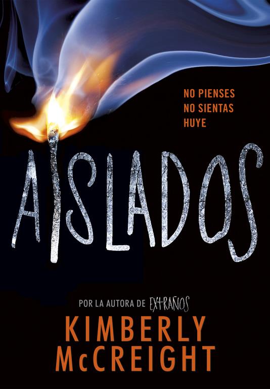AISLADOS (EXTRAÑOS 2) | 9788490438435 | KIMBERLY MCCREIGH