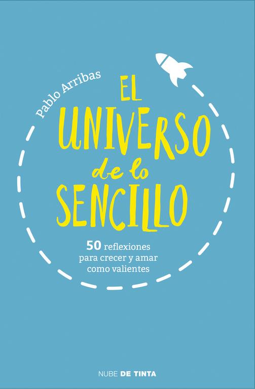 EL UNIVERSO DE LO SENCILLO | 9788415594895 | ARRIBAS, PABLO