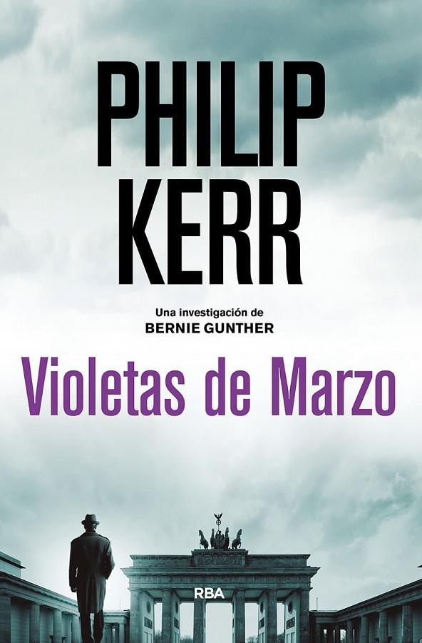 VIOLETAS DE MARZO | 9788491879985 | KERR PHILIP