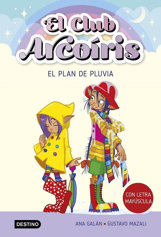 EL CLUB ARCOÍRIS 5. EL PLAN DE PLUVIA | 9788408275527 | GALÁN, ANA