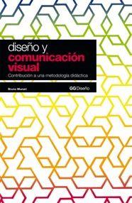 DISEÑO Y COMUNICACIÓN VISUAL | 9788425212031 | MUNARI, BRUNO