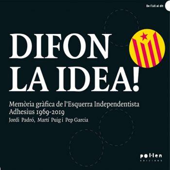 DIFON LA IDEA! | 9788418580154 | PADRÓ, JORDI/PUIG, MARTÍ/GARCIA, PEP