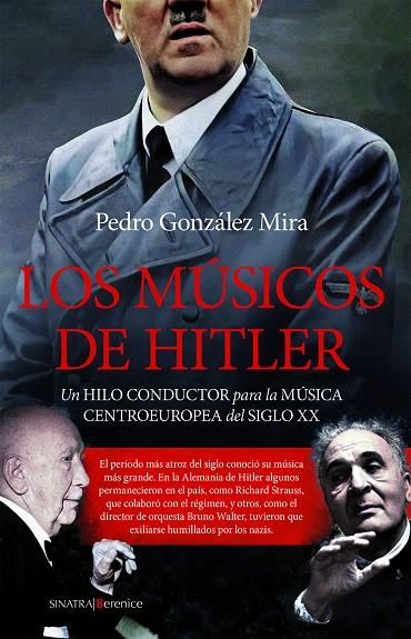 LOS MÚSICOS DE HITLER | 9788410520097 | GONZÁLEZ MIRA, PEDRO