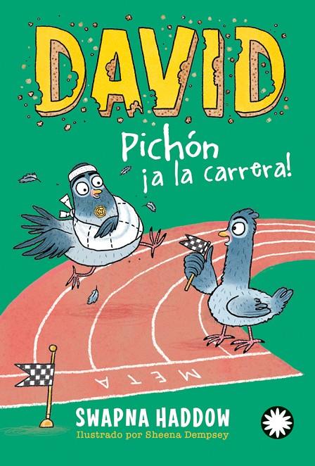 DAVID PICHÓN ¡A LA CARRERA! | 9788419401861 | HADDOW, SWAPNA/DEMPSEY, SHEENA