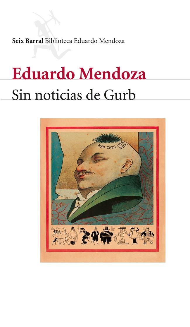 SIN NOTICIAS DE GURB | 9788432207822 | EDUARDO MENDOZA