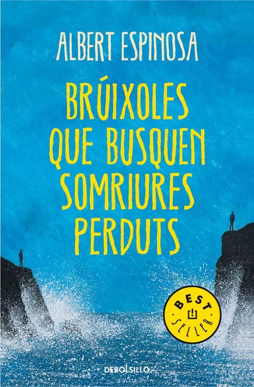 BRÚIXOLES QUE BUSQUEN SOMRIURES PERDUTS | 9788490327401 | ESPINOSA,ALBERT