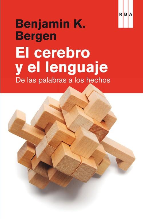 EL CEREBRO Y EL LENGUAJE | 9788490560075 | BERGEN , BENJAMIN K.