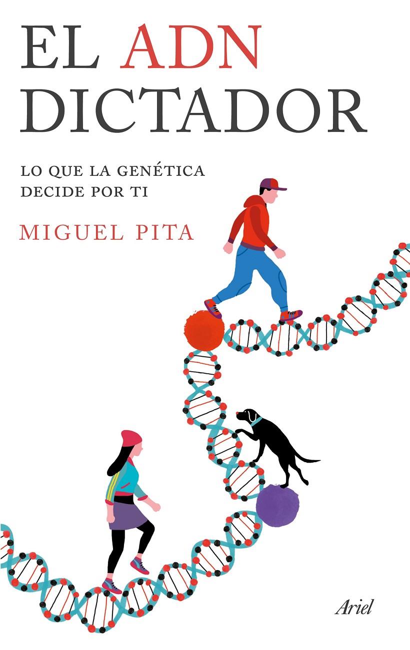 EL ADN DICTADOR | 9788434425705 | MIGUEL PITA