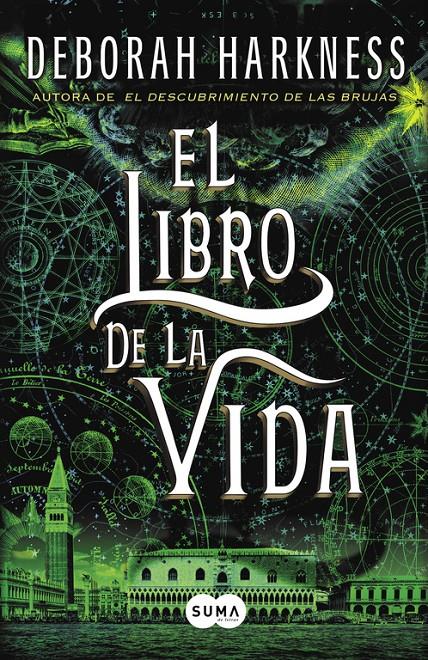 EL LIBRO DE LA VIDA (EL DESCUBRIMIENTO DE LAS BRUJAS 3) | 9788483657591 | HARKNESS,DEBORAH