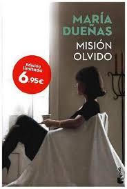 MISION OLVIDO | 9788499986166 | DUEÑAS, MARIA