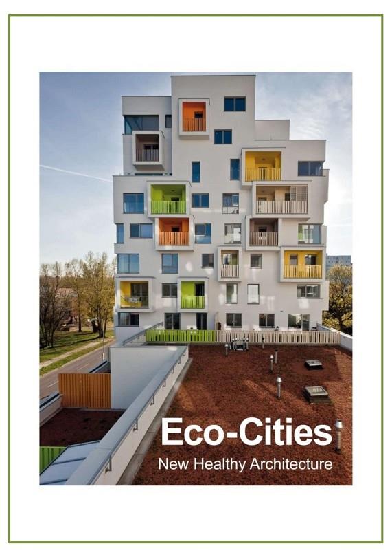 ECO-CITIES NEW HEALTHY ARCHITECTURE (ESP-ENG) | 9788417557416