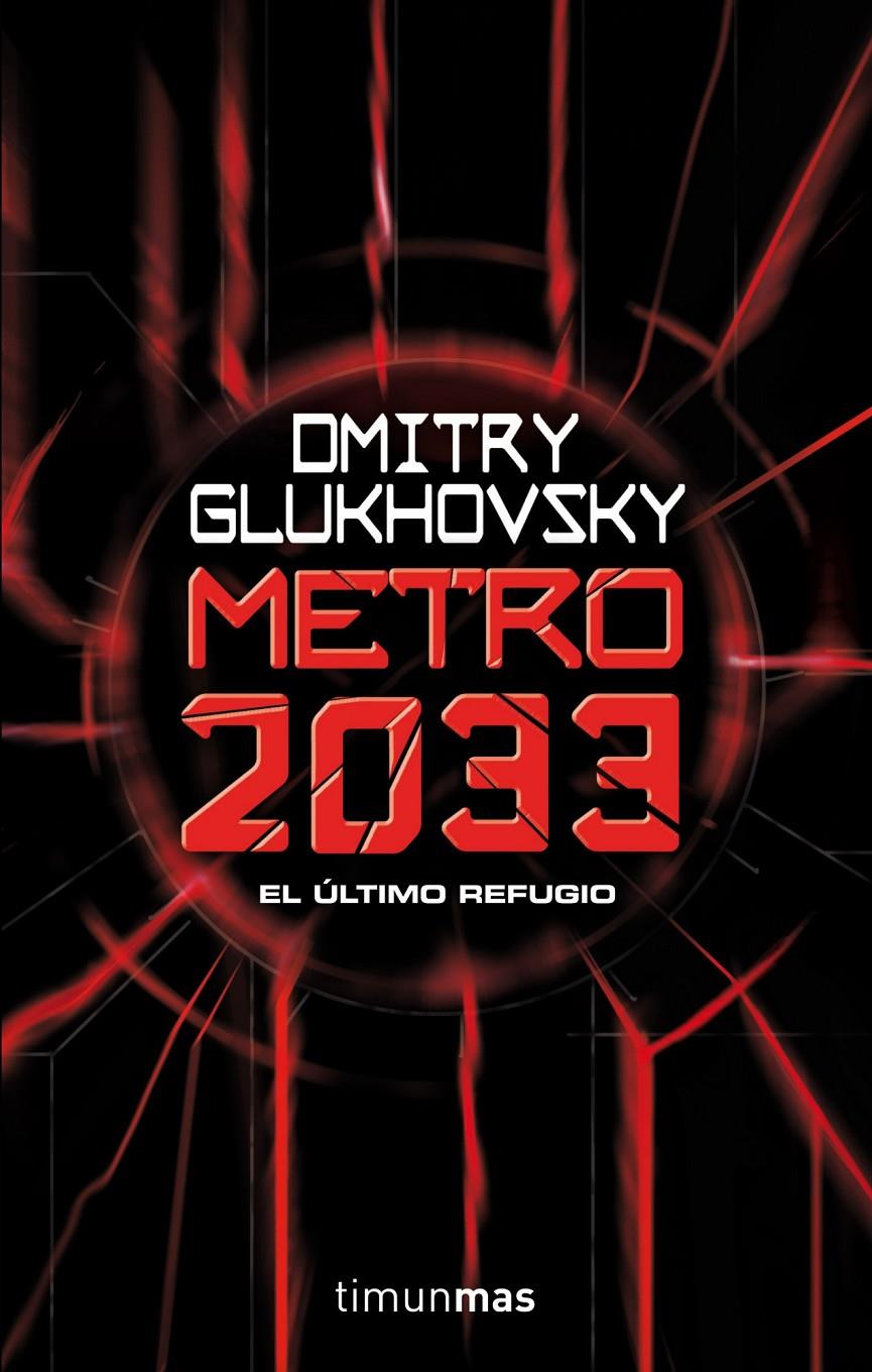 METRO 2033 | 9788448005009 | DMITRY GLUKHOVSKY