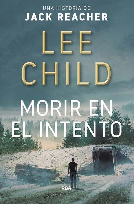 MORIR EN EL INTENTO | 9788490566770 | CHILD , LEE