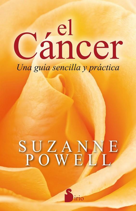 CANCER. UNA GUIA SENCILLA Y PRACTICA | 9788416579471 | SUZANNE POWELL